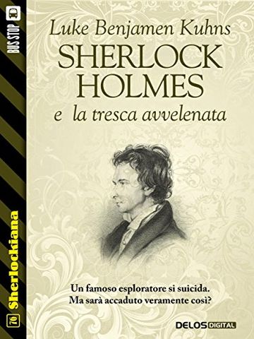 Sherlock Holmes e la tresca avvelenata (Sherlockiana)